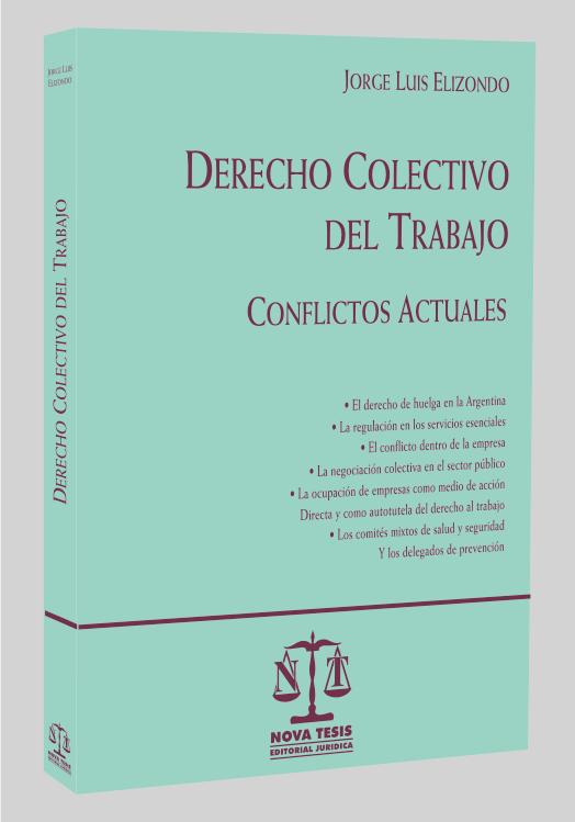 Derecho colectivo del trabajo. Conflictos actuales